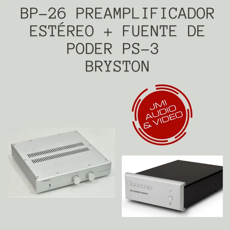 BP-26 Preamplificador estéreo y fuente de poder PS-3 | Bryston
